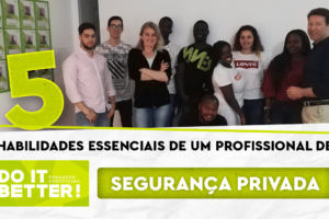 As 5 habilidades essenciais de um profissional de segurança privada As 5 habilidades essenciais de um profissional de segurança privada